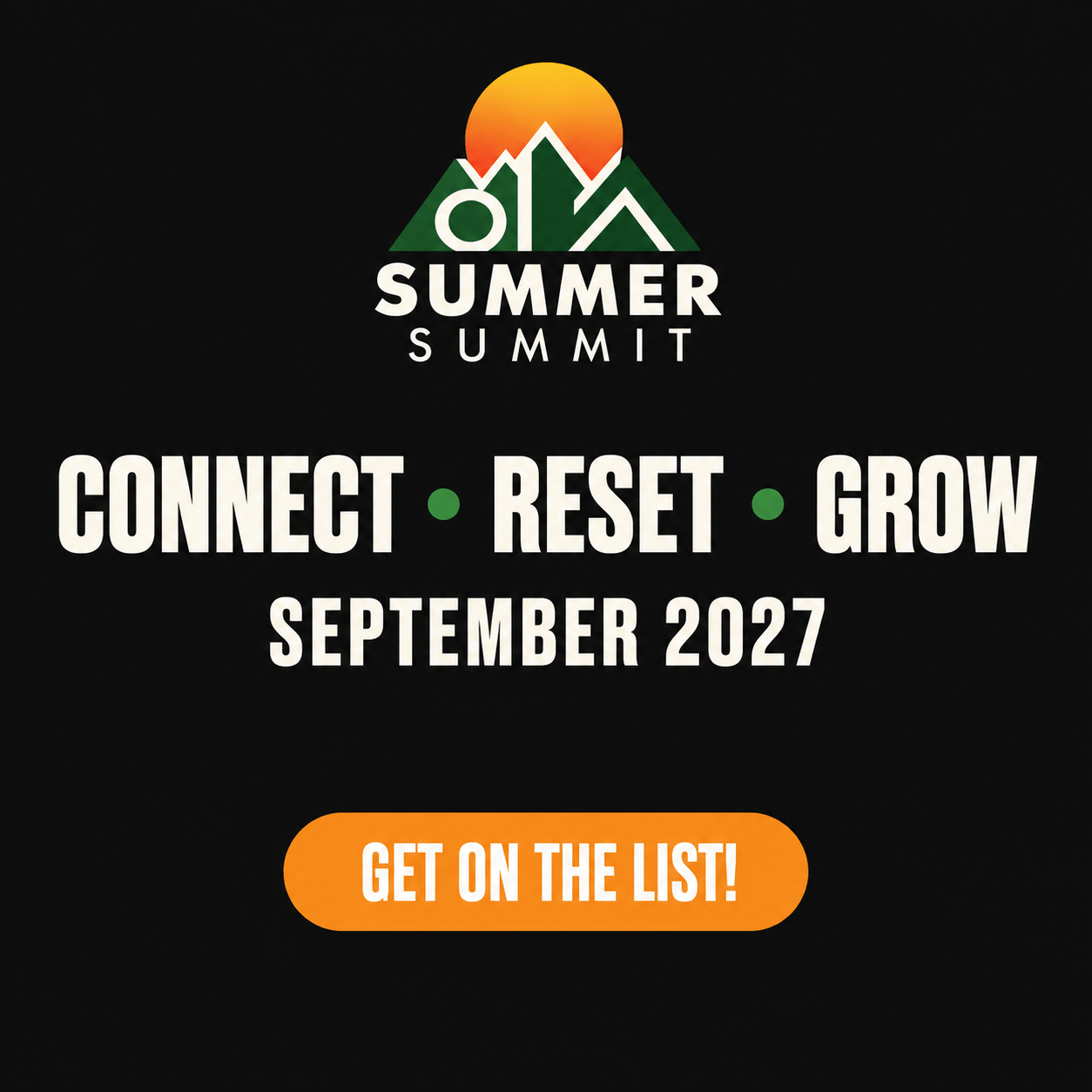 OLA Summer Summit: Connect, Reset, Grow. September 2027. Get on the List!